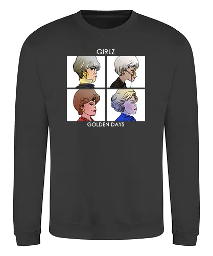 Golden Days - demon days, dorothy zbornak, golden girls, gorillaz, music, rose nylund, sophia petrillo, tv show, ursulalopez, blanche deverux - Sweatshirt
