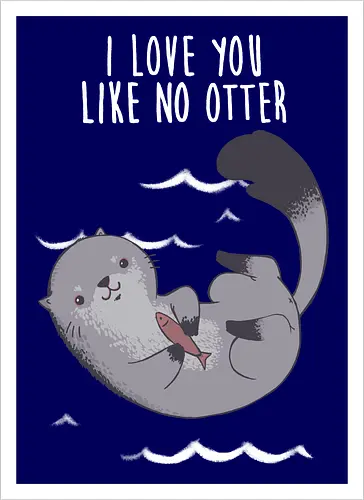 Like no otter