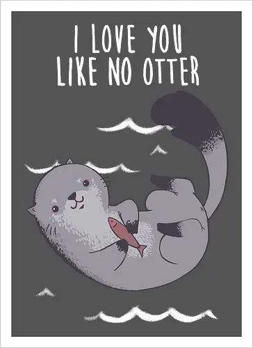 Like no otter