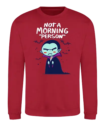 Not a Morning Person - vampire, vampir, morning, coffee, monday - Sweatshirt