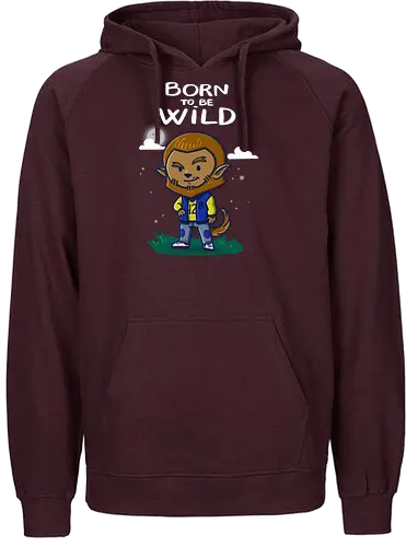 Born to be Wild - wild, wolf, Wolves, werewolf, Statement, twilight - Fairtrade Hoodie