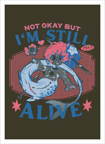I'm Still Alive
