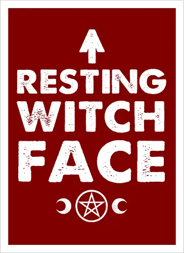 Resting Witch Face