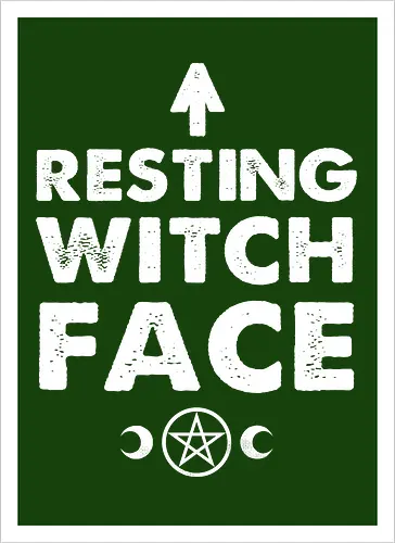Resting Witch Face