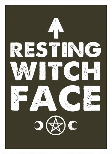 Resting Witch Face