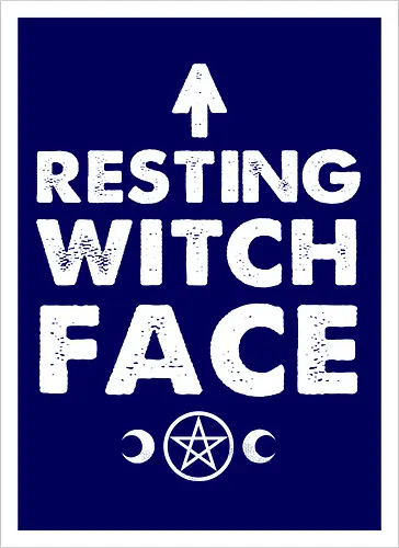 Resting Witch Face