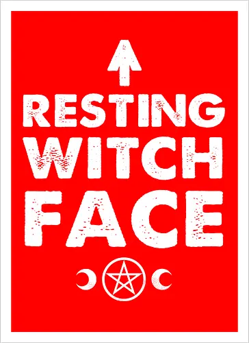 Resting Witch Face