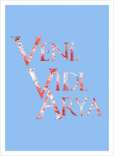 Veni, Vidi, Arya
