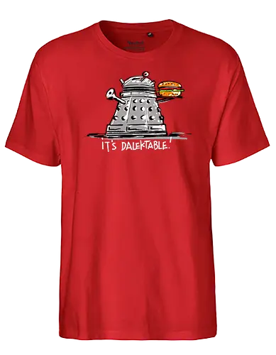 It's Dalektable - Doctor, tardis, dalek, science fiction, scifi - Fairtrade T-Shirt