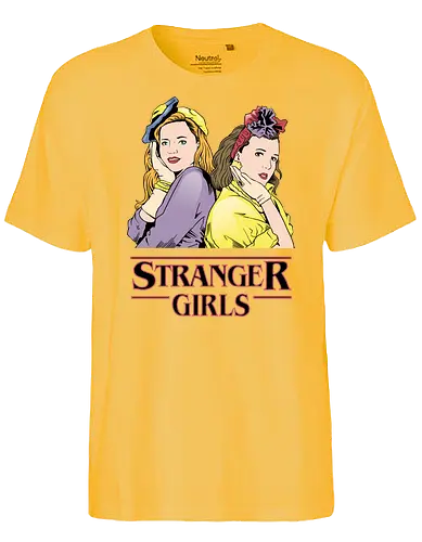 Stranger Girls - Strange, serie, 80s, binge, tv - Fairtrade T-Shirt