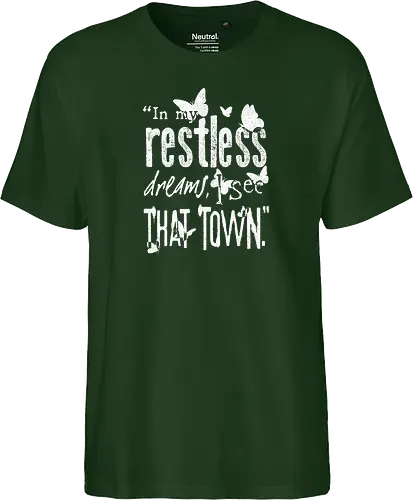 In My Restless Dreams - silent, Hill, mary, Letter - Fairtrade T-Shirt