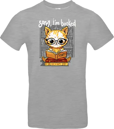 Sorry,I'm booked - cat, katze, book, buch - Standard T-Shirt