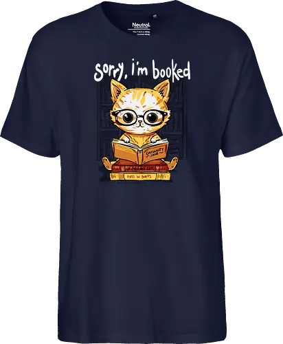 Sorry,I'm booked - cat, katze, book, buch - Fairtrade T-Shirt