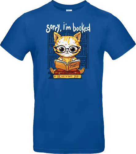 Sorry,I'm booked - cat, katze, book, buch - Standard T-Shirt