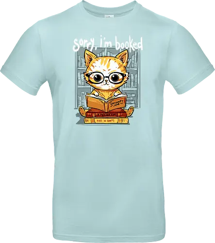 Sorry,I'm booked - cat, katze, book, buch - Standard T-Shirt