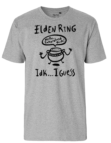 Hello Tarnished Dude - elder, ring, gaming, sketch - Fairtrade T-Shirt