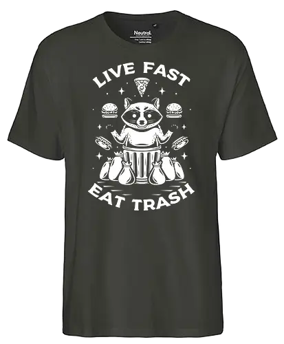 Live Fast t Trash - raccoon, trash, waschbär - Fairtrade T-Shirt