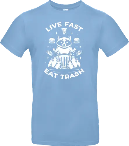 Live Fast t Trash