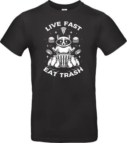 Live Fast t Trash