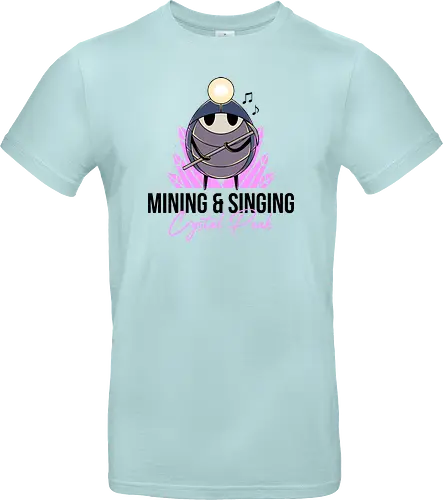Singing & Mining