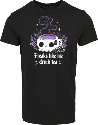 Freaks drink Tea