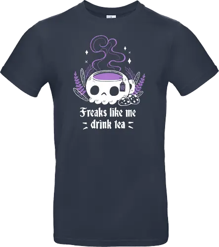 Freaks drink Tea
