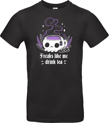 Freaks drink Tea