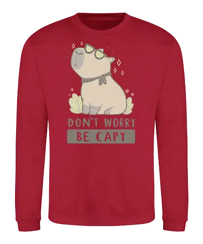 Be Capy - Capybara, be happy, cute - Sweatshirt