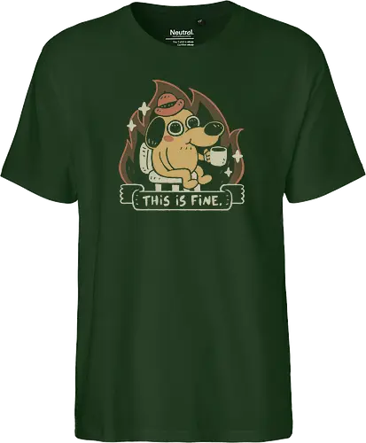 This is Fine - This is fine, meme, dog - Fairtrade T-Shirt