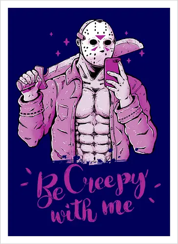 Be Creepy with Me