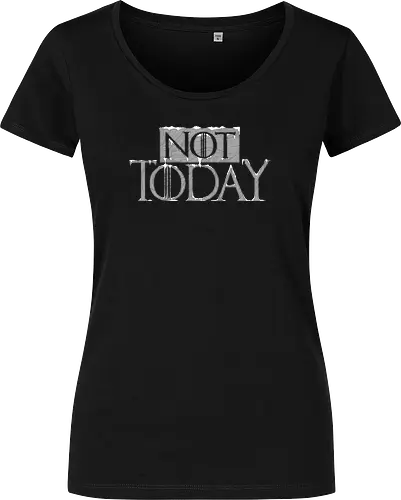 Not Today