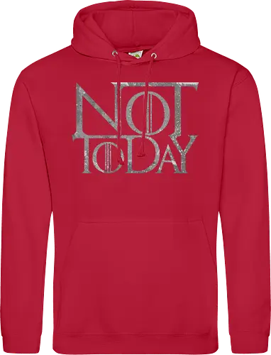 Not Today