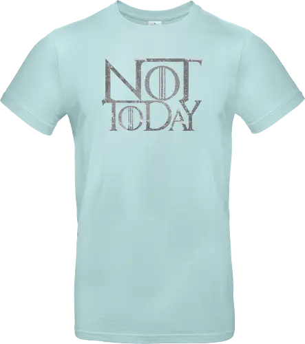 Not Today