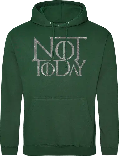 Not Today