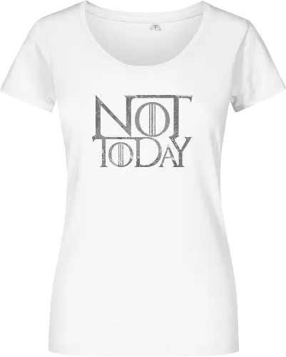 Not Today