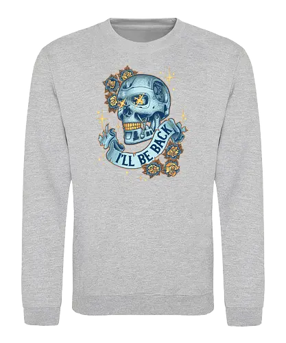 i'll be back - terminator, Dark fate, robot, science fiction, arnold schwarzenegger, 80s - Sweatshirt