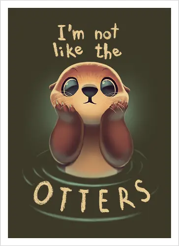Not like the Otters