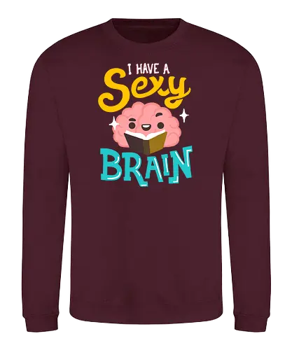 Sexy Brain - gehirn, Sexy, knowledge, Wissen, books, lesen, bücher, rding - Sweatshirt