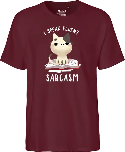 I speak fluent Sarcasm