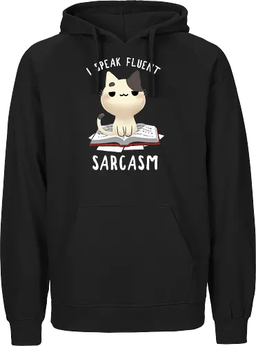 I speak fluent Sarcasm