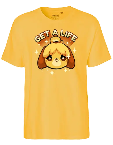 Get a Life - isabelle, animal, Crossing, island, insel - Fairtrade T-Shirt