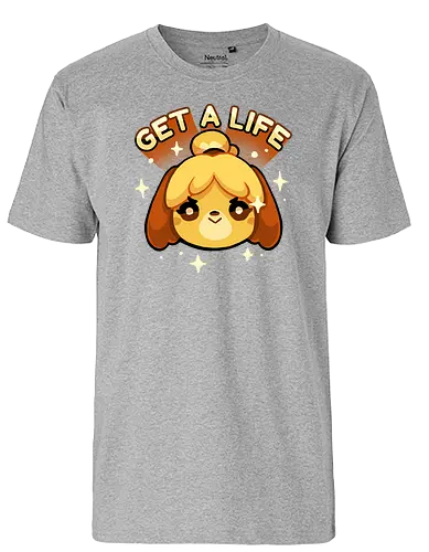 Get a Life - isabelle, animal, Crossing, island, insel - Fairtrade T-Shirt