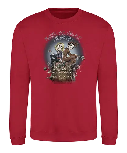 Making the Universe a better Place - Doctor, drwho, bbc, david tennant, rose, dalek - Sweatshirt