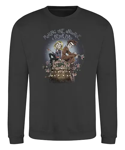 Making the Universe a better Place - Doctor, drwho, bbc, david tennant, rose, dalek - Sweatshirt