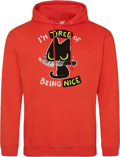 Tired of being nice
