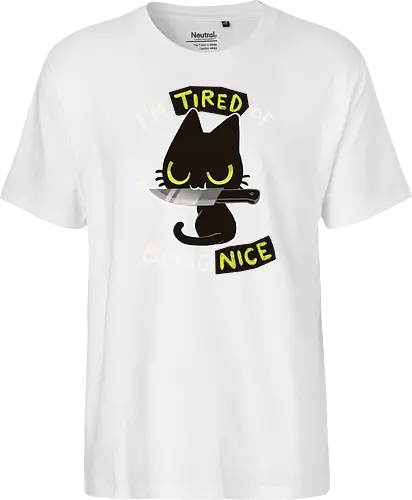 Tired of being nice