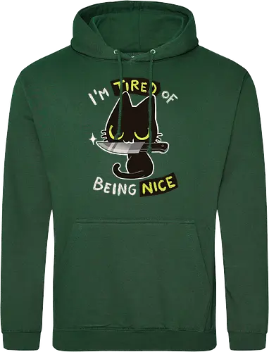 Tired of being nice