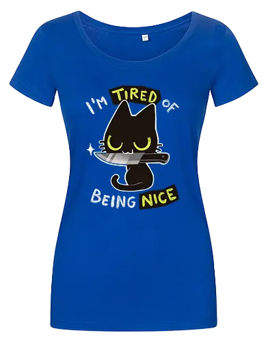 Tired of being nice