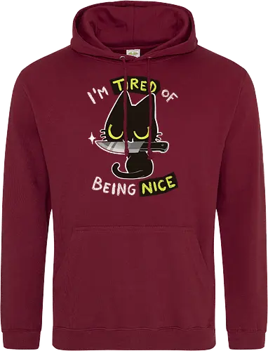 Tired of being nice