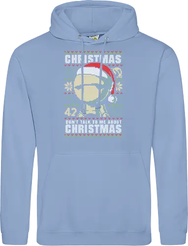 Don't talk to me about Christmas